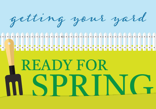 Getting Your Yard Ready for Spring